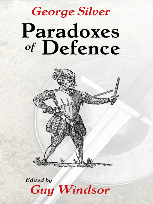 Title details for Paradoxes of Defence by George Silver - Available